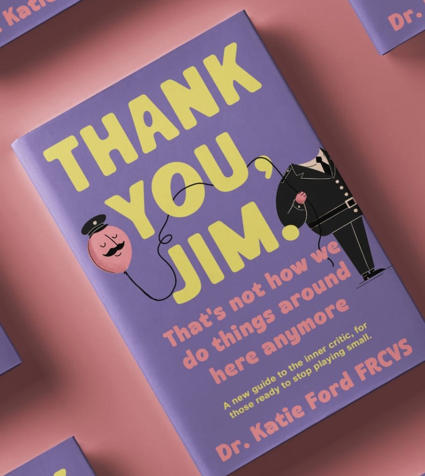 Thank You Jim book cover - inner critic guide by Dr Katie Ford FRCVS